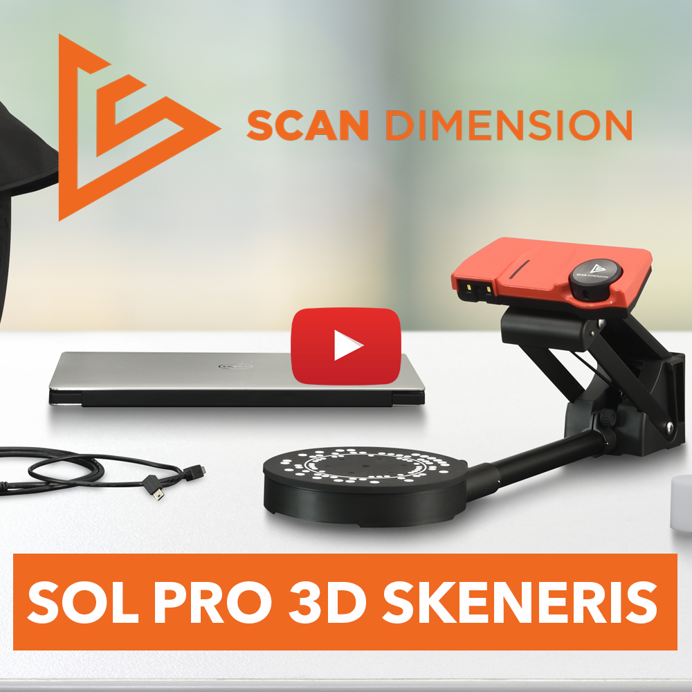 Scan Dimension Sol 3D skeneris youtube video