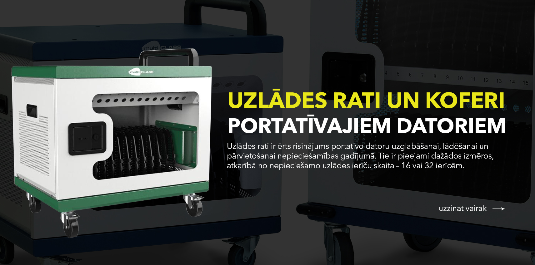 Portatīvo datoru uzlādes risinājumi – uzlādes rati un uzlādes koferi. 